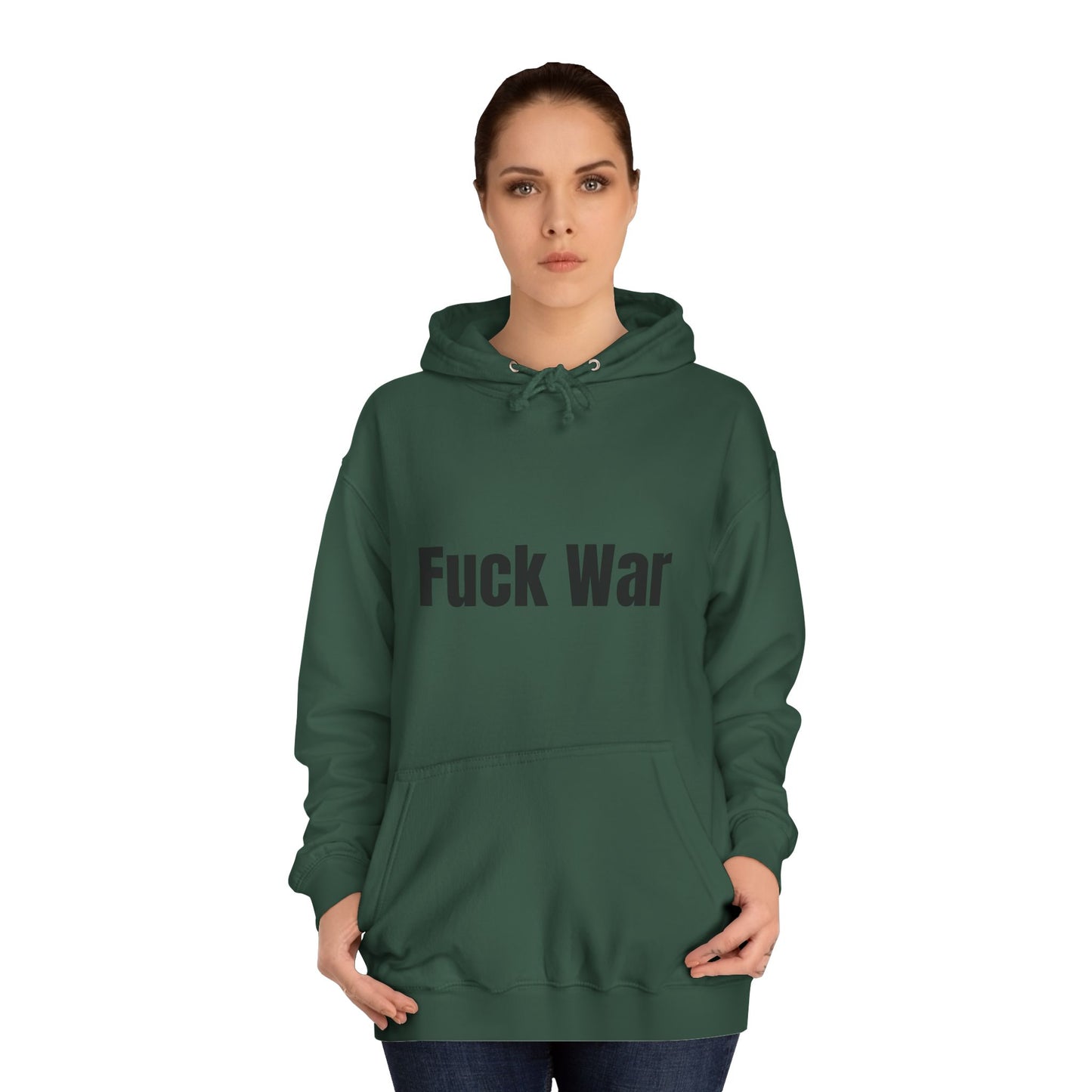 "Fuck War" Hoodie