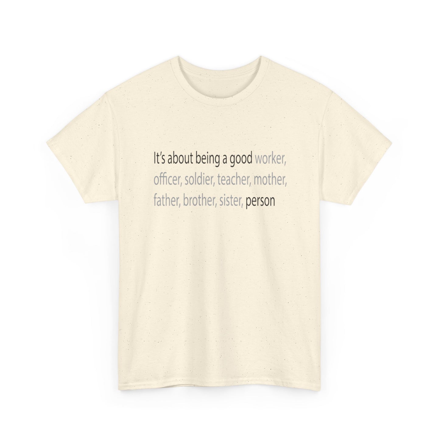 Good Person Tee Shirt