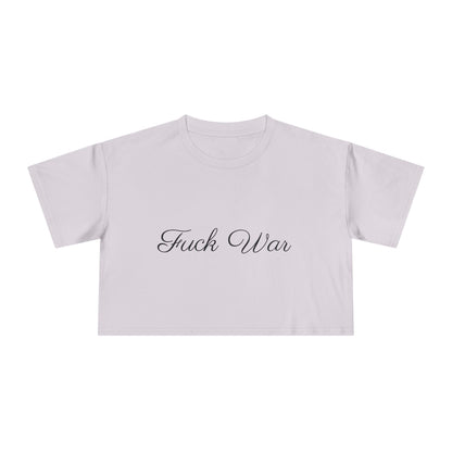 Women's Fuck War Crop Top