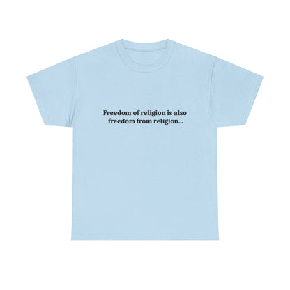 Freedom Of religion Tee Shirt