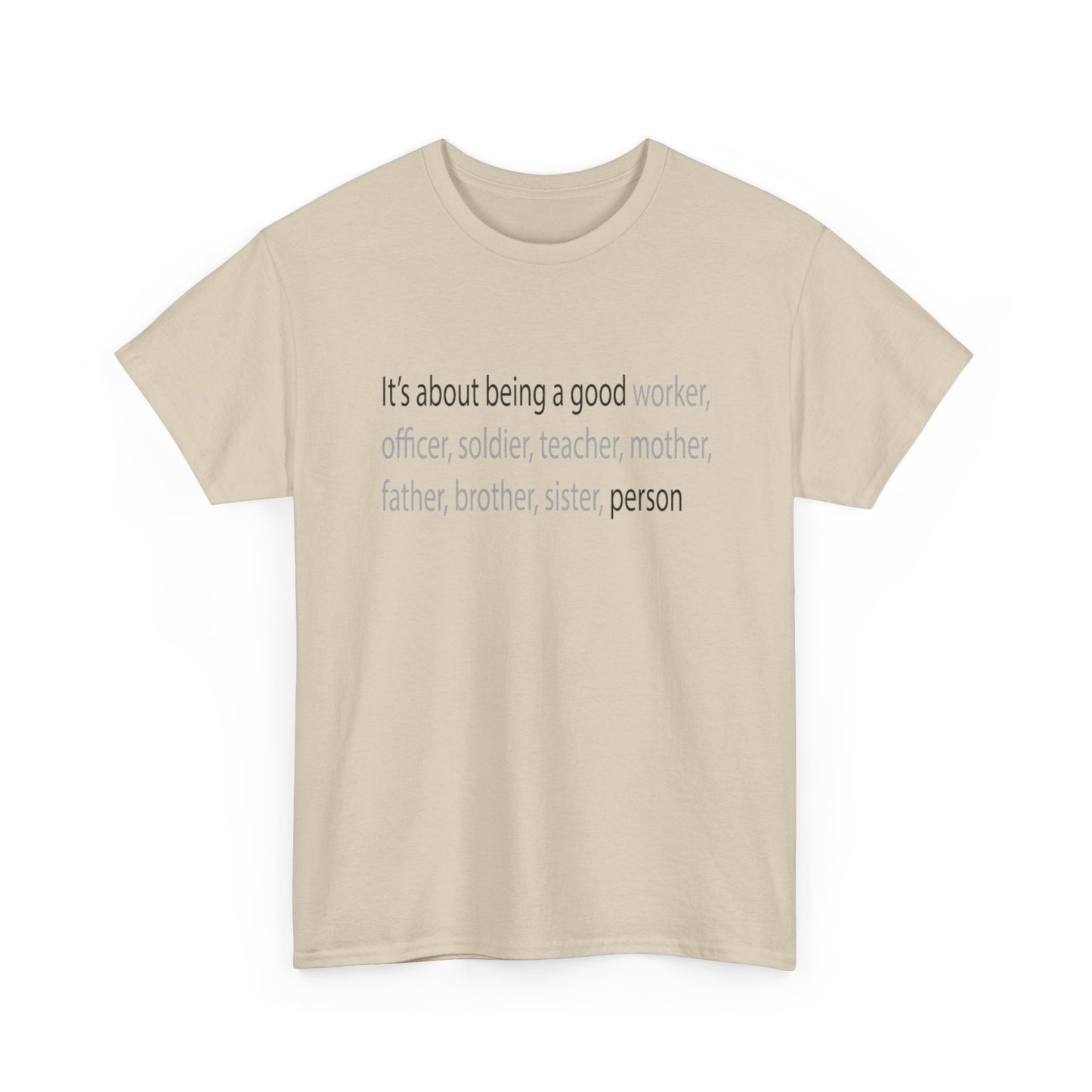 Good Person Tee Shirt
