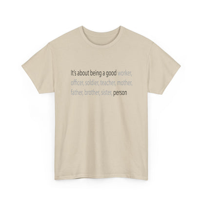 Good Person Tee Shirt