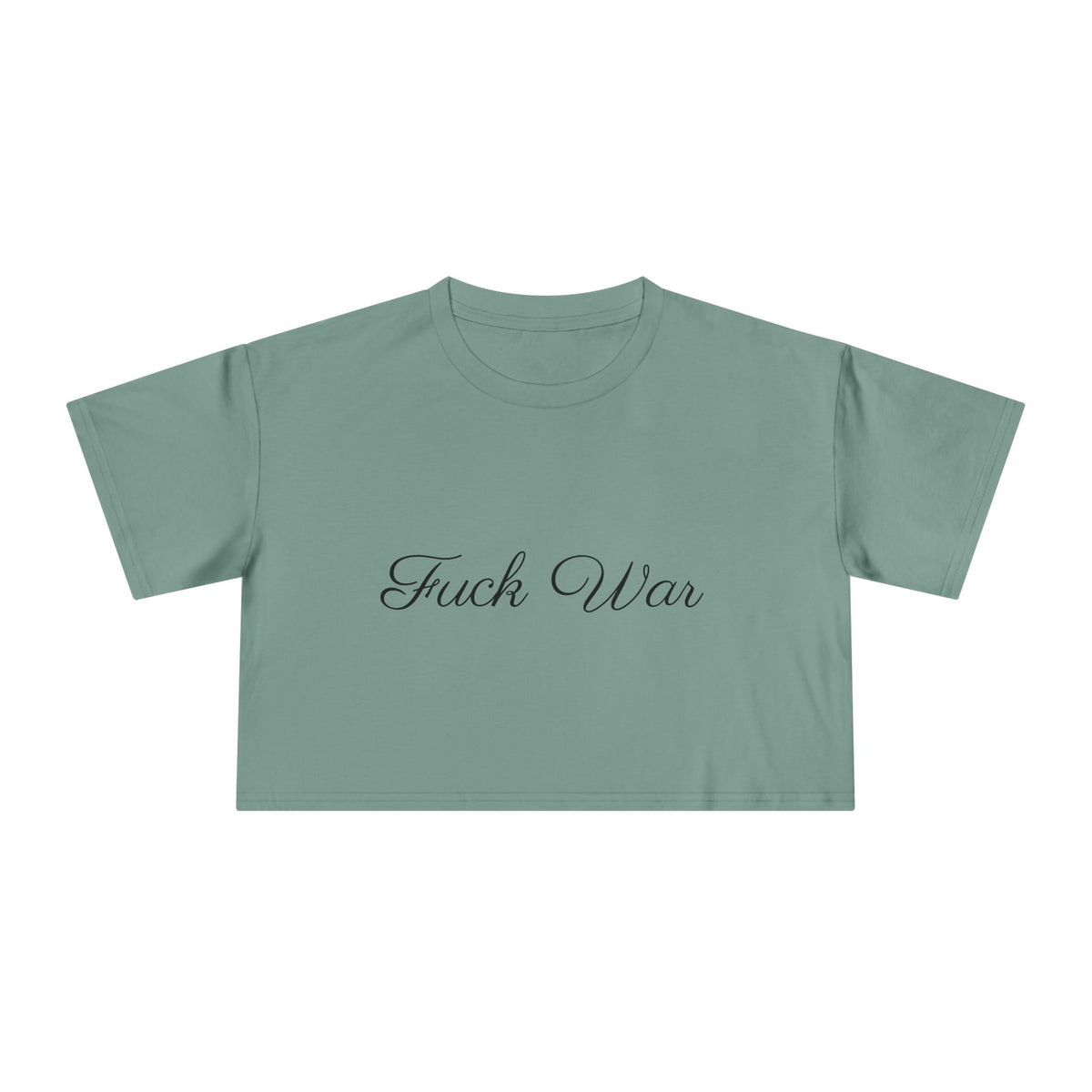 Women's Fuck War Crop Top