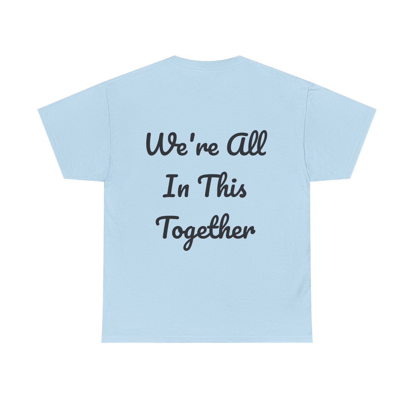 WAITT Logo We're All In This Together Tee Shirt