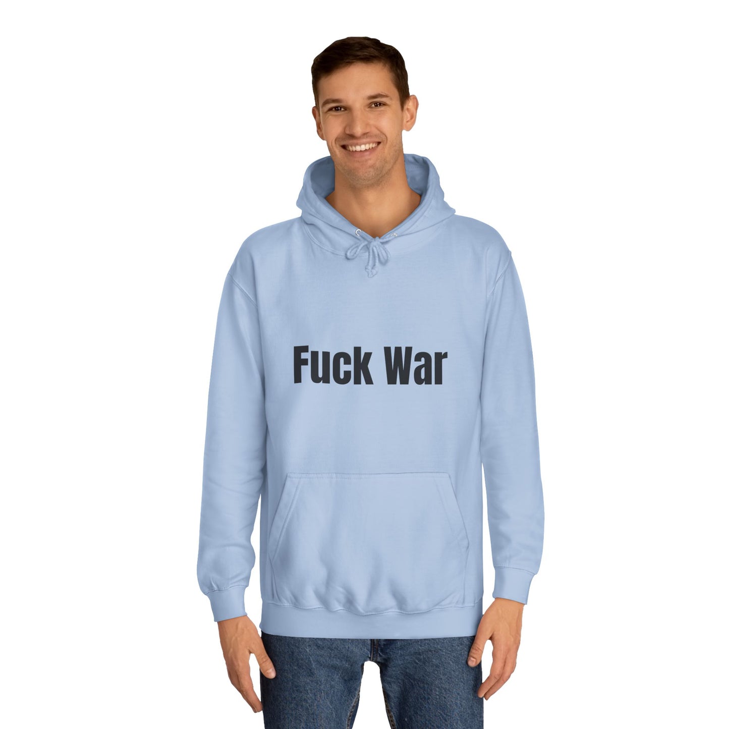 "Fuck War" Hoodie