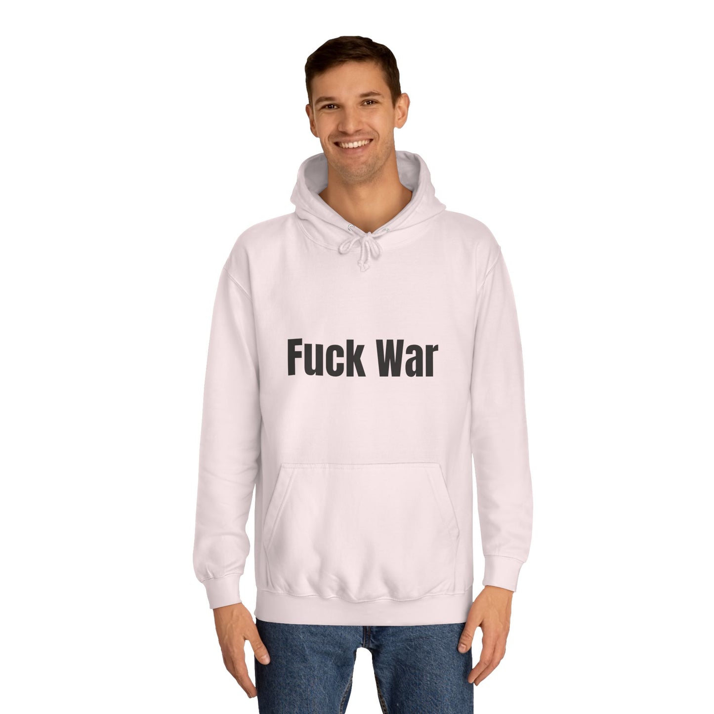 "Fuck War" Hoodie