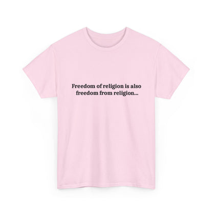 Freedom Of religion Tee Shirt