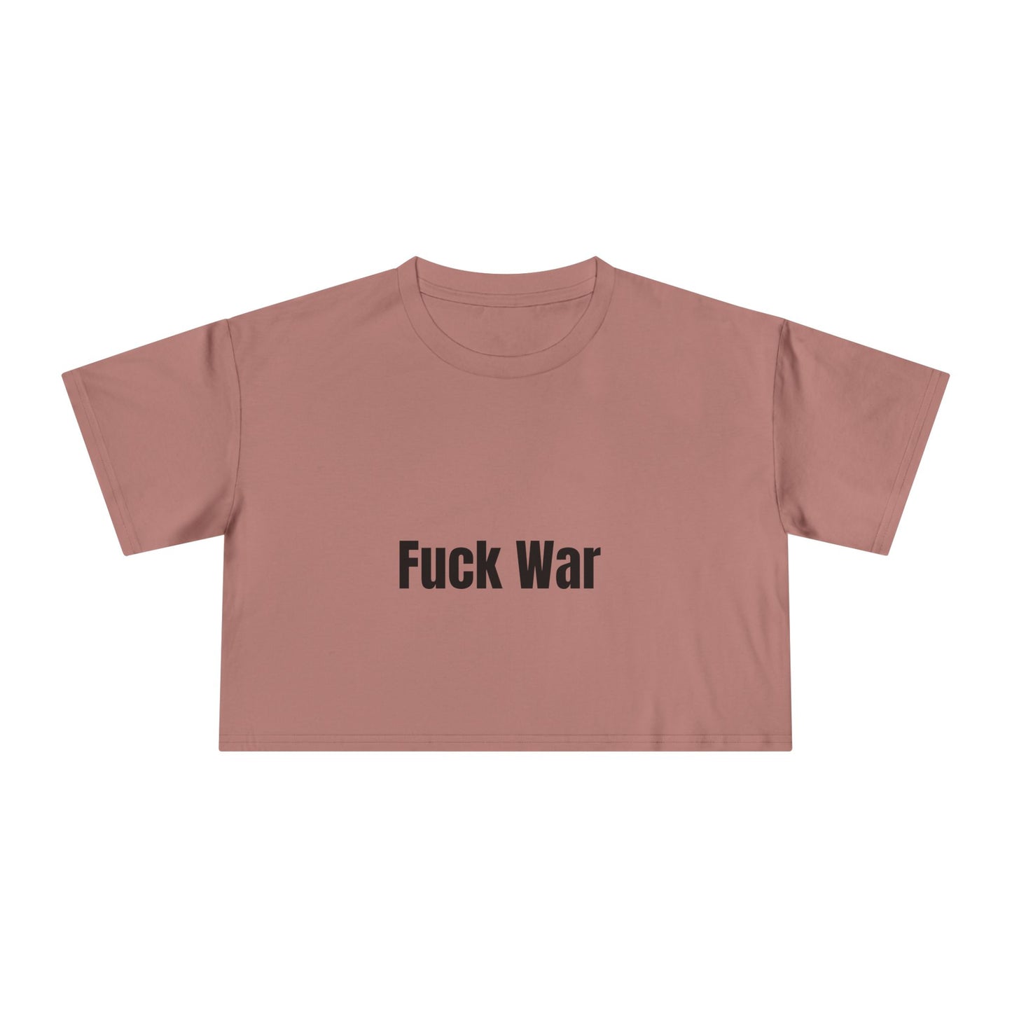 "Fuck War" Crop Top Tee