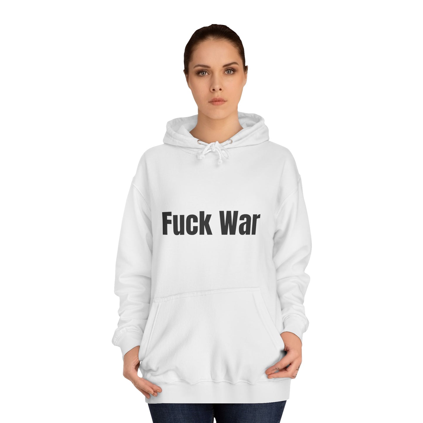"Fuck War" Hoodie