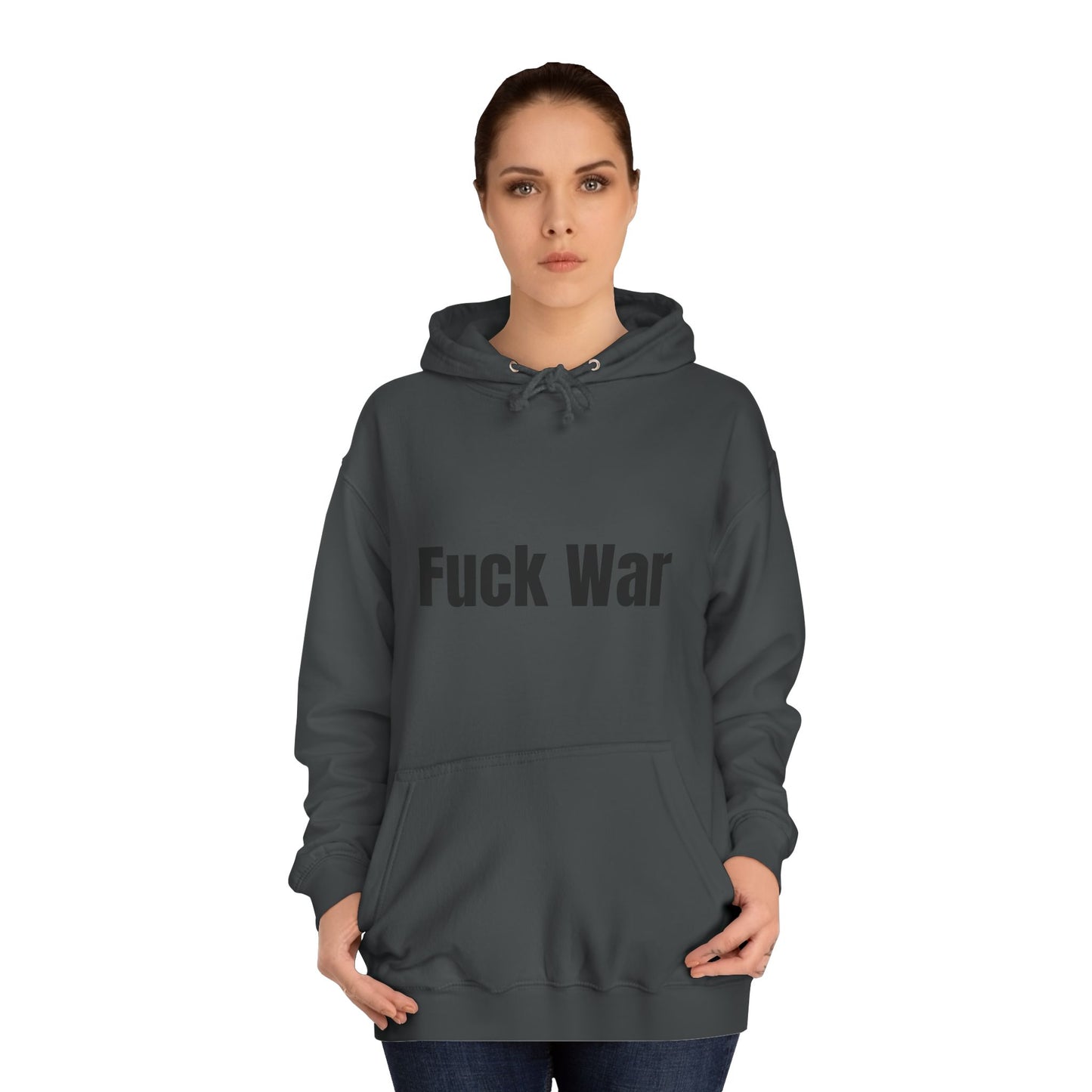 "Fuck War" Hoodie
