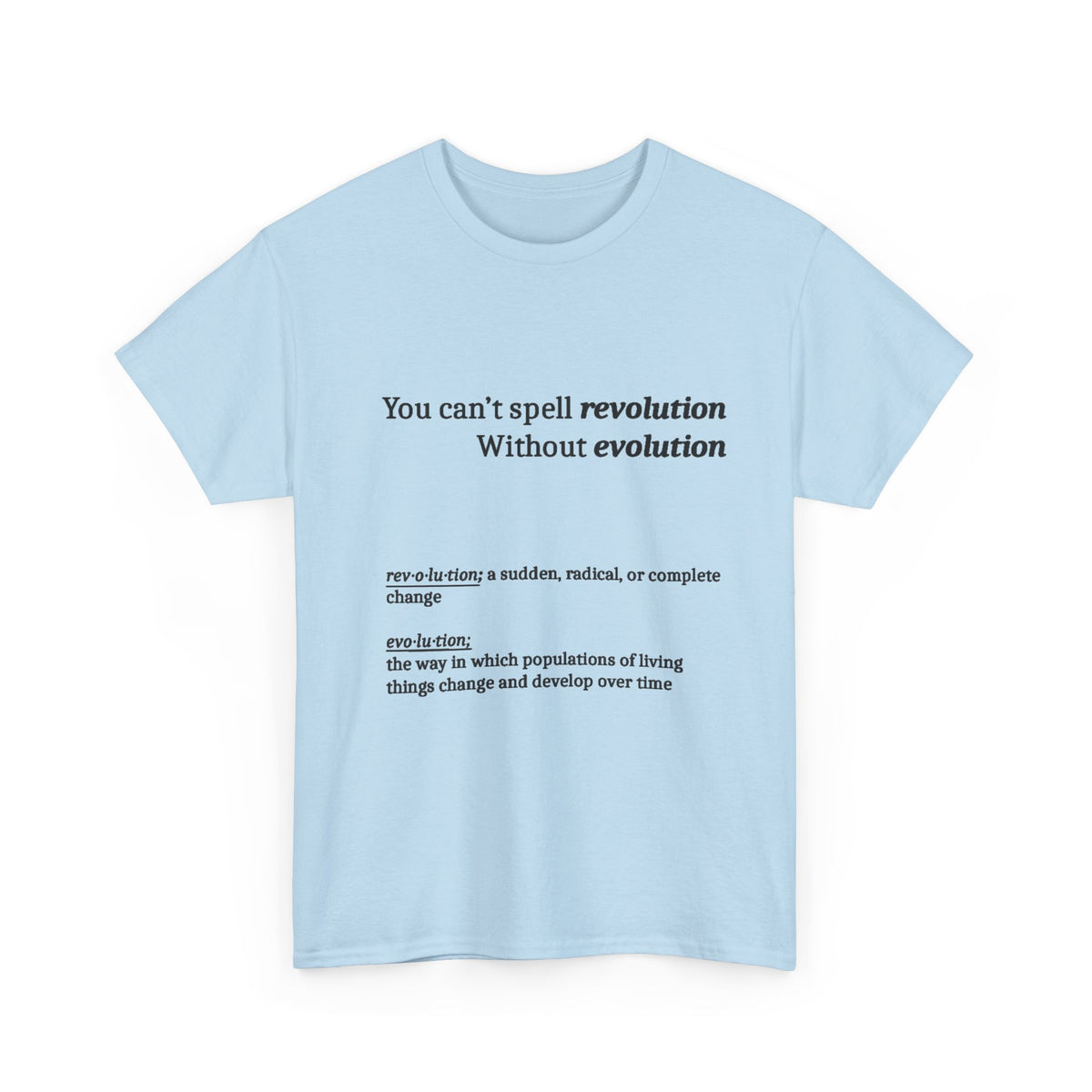 Revolution Evolution Tee Shirt