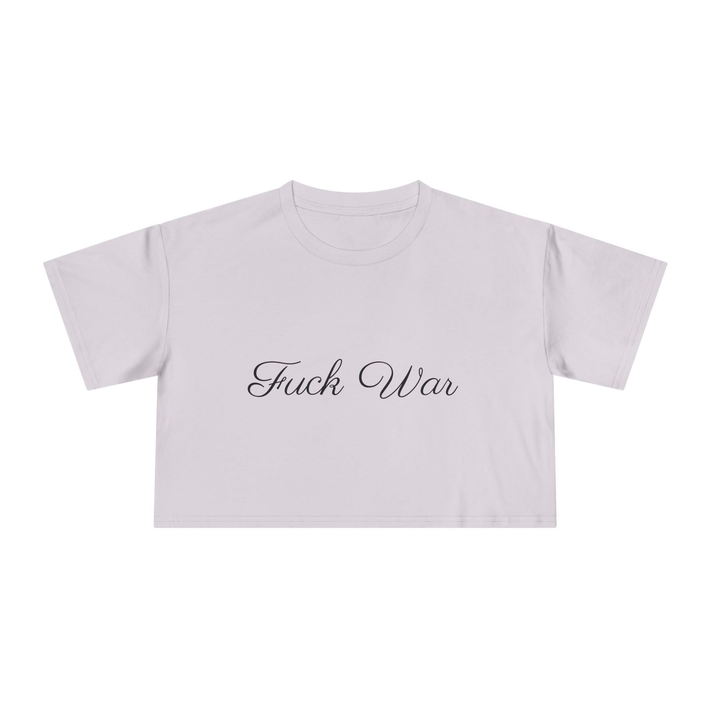 Women's Fuck War Crop Top