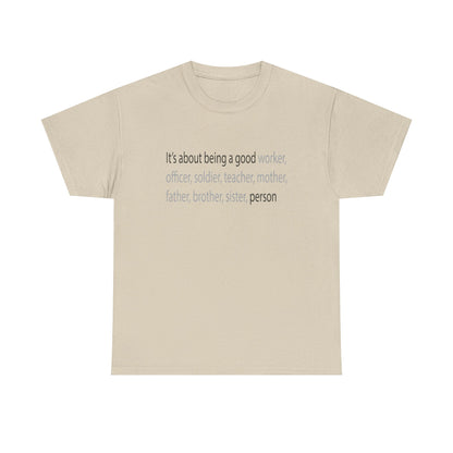 Good Person Tee Shirt