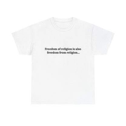 Freedom Of religion Tee Shirt