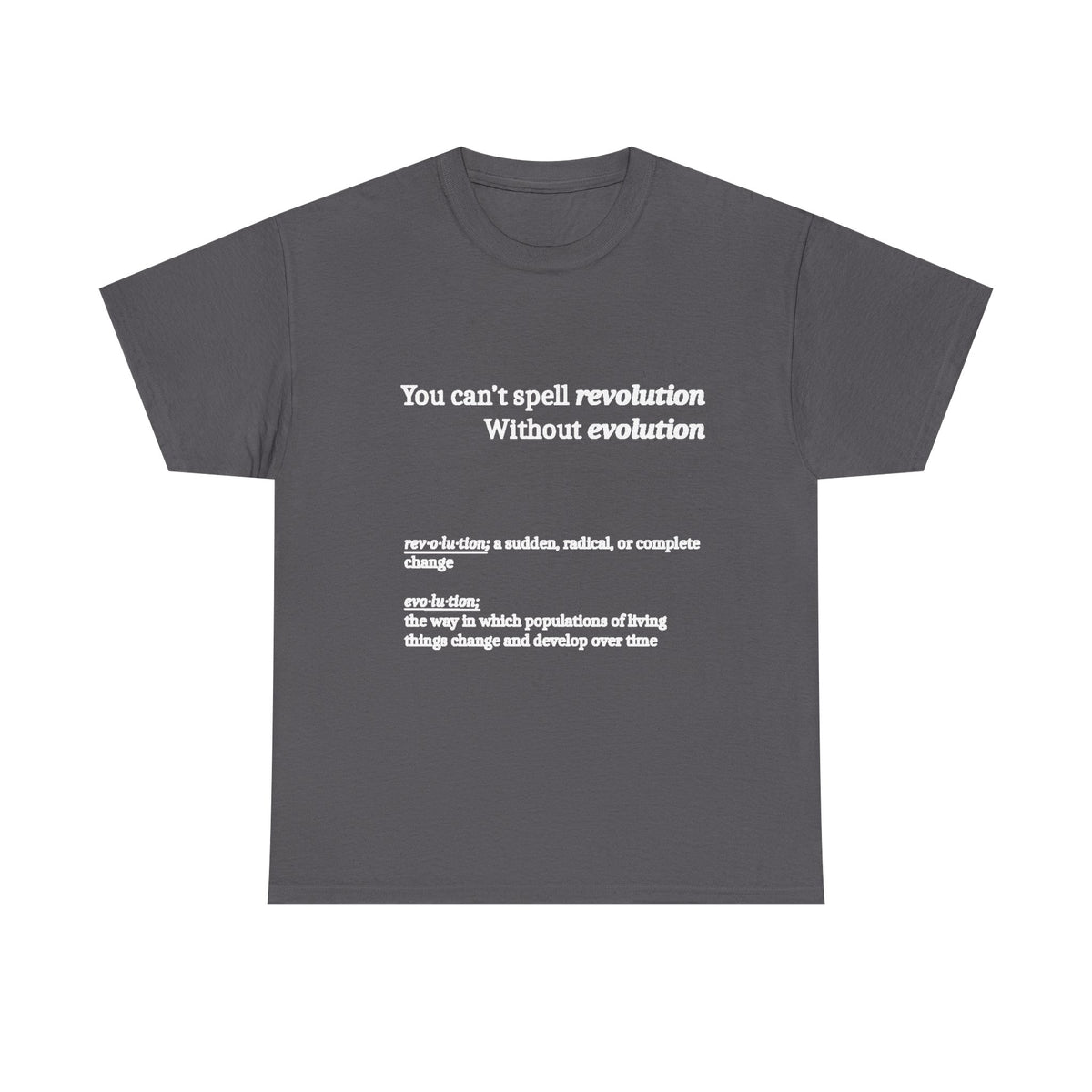 Revolution Evolution Tee Shirt