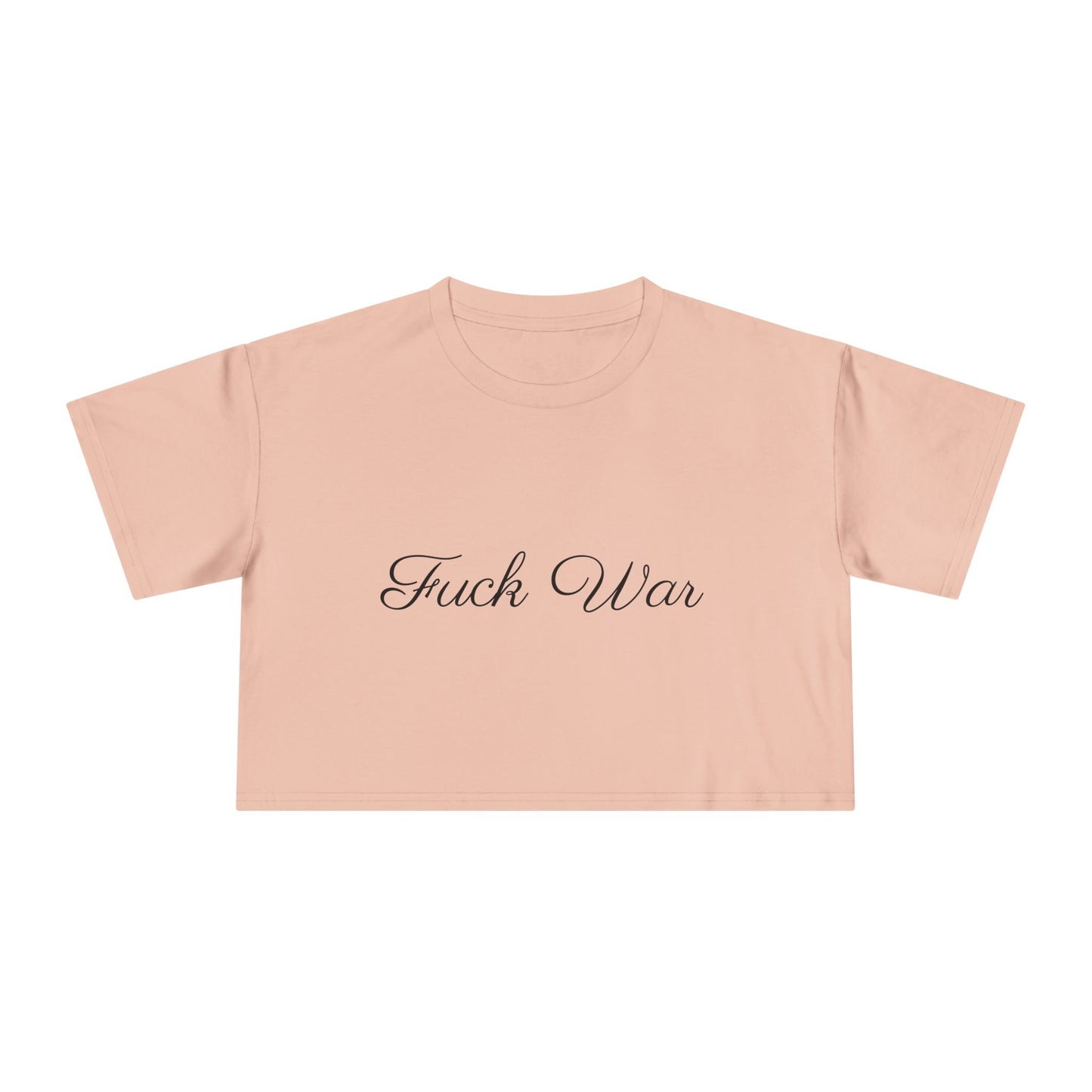 Women's Fuck War Crop Top