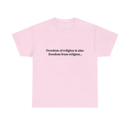 Freedom Of religion Tee Shirt